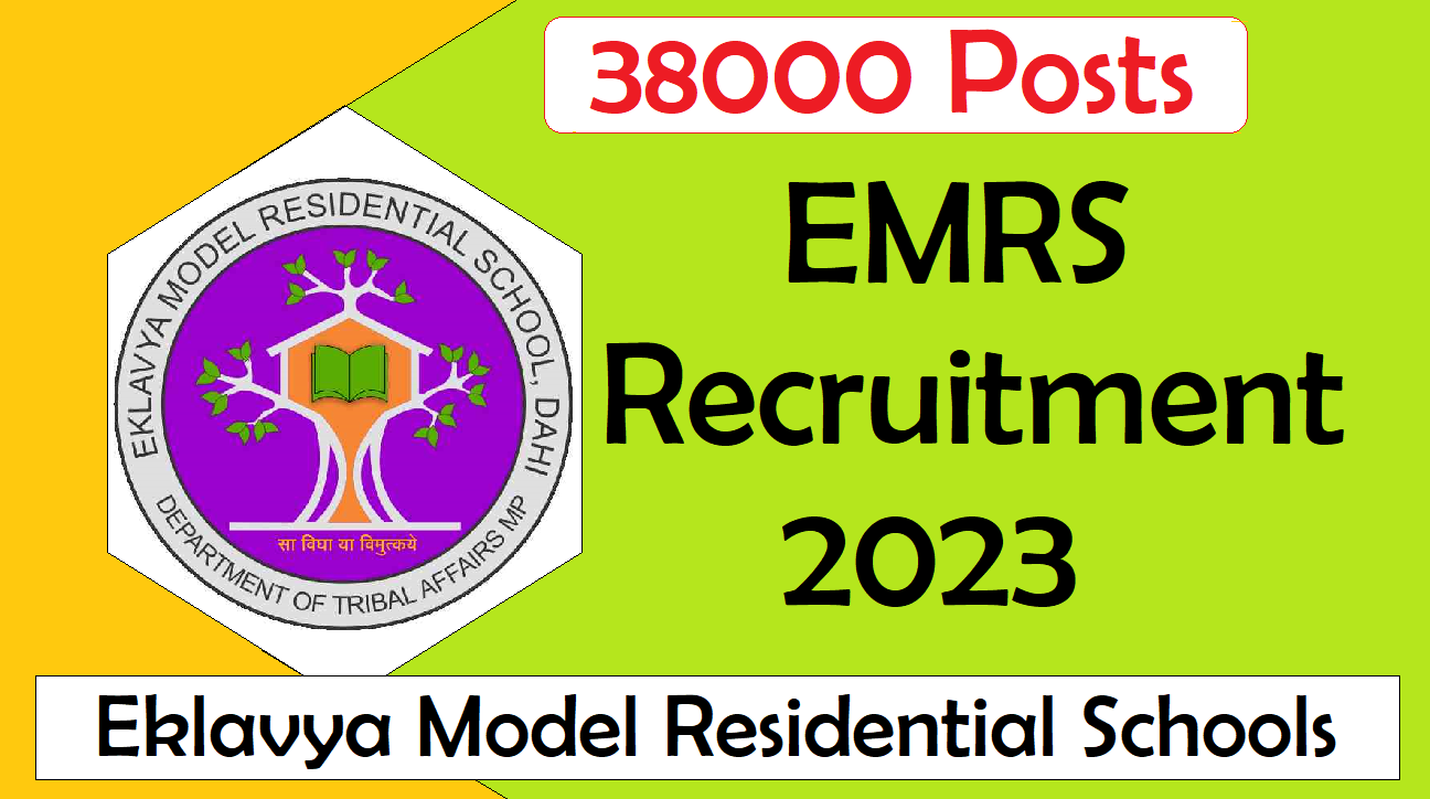 EMRS Recruitment 2023 - Eklavya Model Residential School(EMRS)