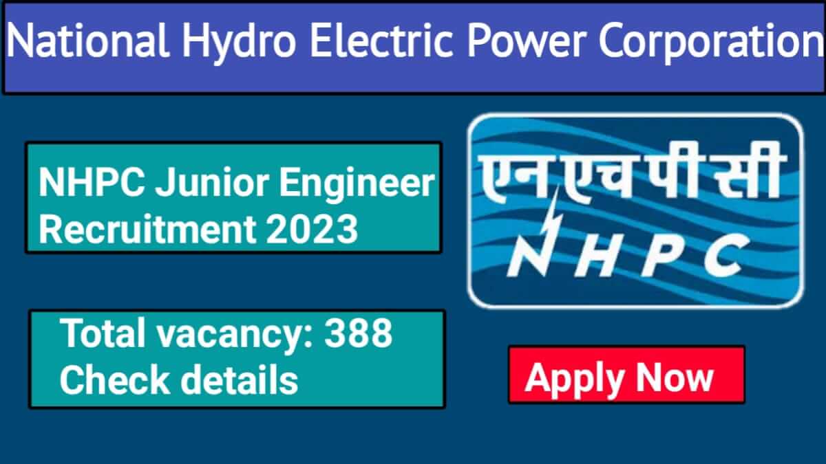 NHPC Recruitment 2023 - National Hydro Electric Power Corporation(NHPC)