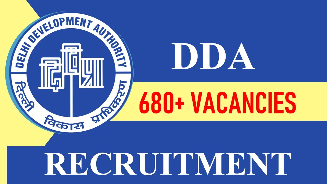 DDA Recruitment 2023 - Delhi Development Authority(DDA)